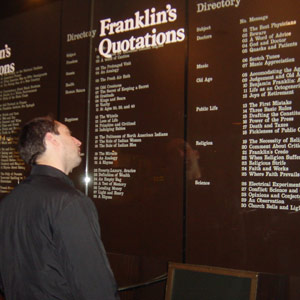 Matt Studer inspecting the Ben Franklin quotations list